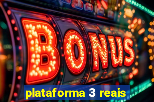 plataforma 3 reais